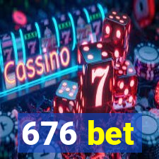 676 bet